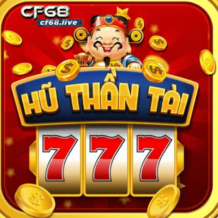 Hũ thần tài của cf68