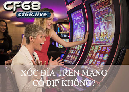 Bài xóc đĩa có bịp không? Kinh nghiệm chơi xóc đĩa 100% ăn