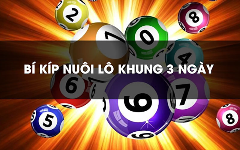 Song Thủ Nuôi Khung 3 Ngày là gì? Cách để nuôi lô chuẩn