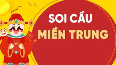 Soi cầu miền Trung dự đoán kết quả xổ số chính xác, chuẩn nhất