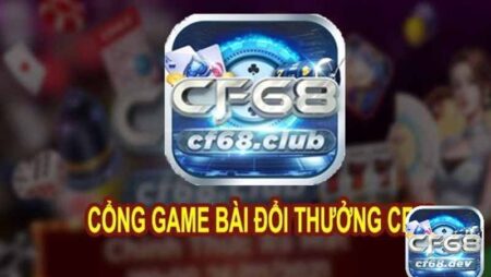 Kiếm tiền online bằng cf68 chơi đua thú hiệu quả, hấp dẫn