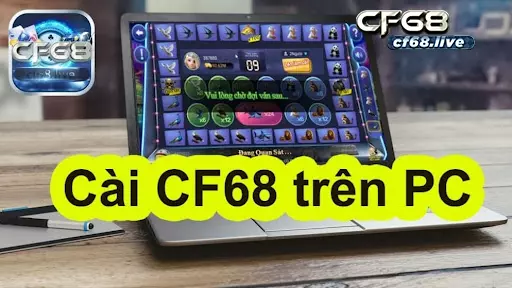 Cách cài đặt cf68 trên máy tính