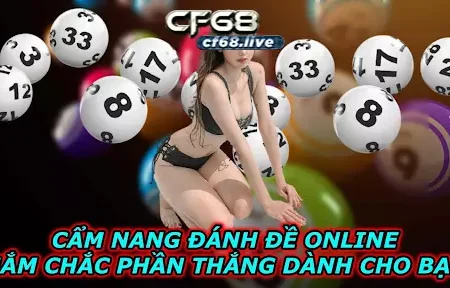 1 Cẩm Nang Đánh Đề Online Nắm Chắc Phần Thắng Dành Cho Bạn