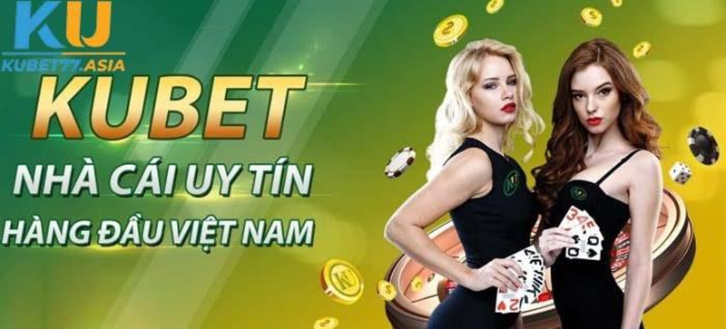 Kubet là gì? Điểm nổi bật, khuyến mãi hấp dẫn Kubet mang đến