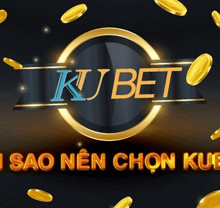 Kubet link- Truy cập nhà cái uy tín, hấp dẫn hàng đầu