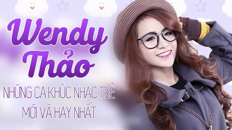 ca sĩ wendy thảo với nhiều tác phẩm xuất sắc