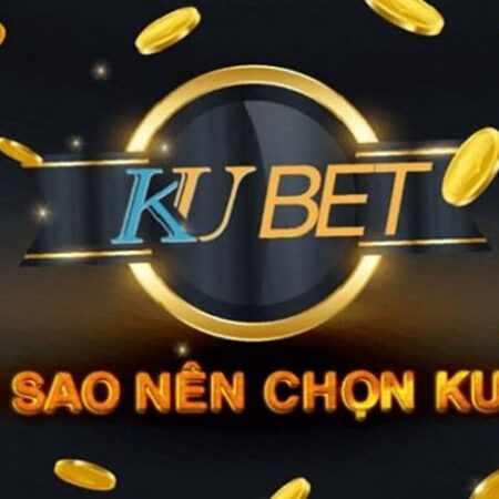 Thông tin về cổng game Kubet net – Đặc điểm nổi bật Kubet net