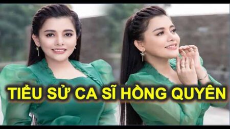 Tiểu sử ca sĩ hồng quyên: Cá nhân, hoạt động nghệ thuật