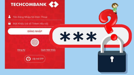 Lấy lại mk techcombank nhanh và hiệu quả nhất cho ai chưa biết