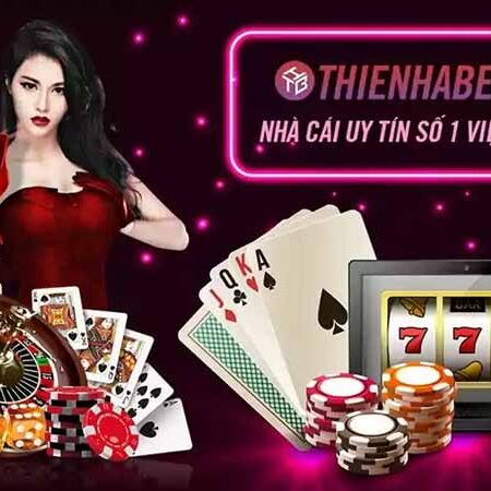 Thiên hạ bet net có gì nổi bật Ưu điểm Thiên hạ bet mang lại