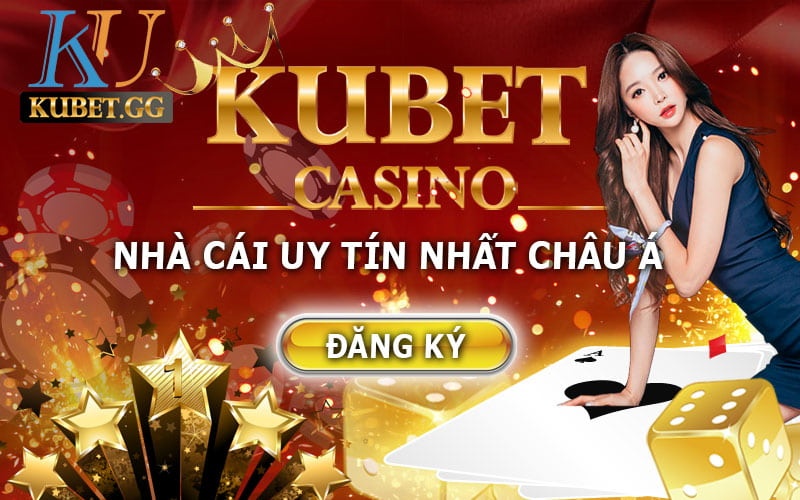 Ku casino 99 – Ku bet Nhà cái cá cược đẳng cấp nhất Việt Nam