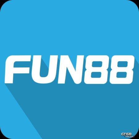 Fun88 app – Ứng dụng cá cược trực tuyến hot nhất hiện nay