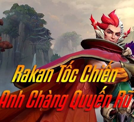 Cách lên đồ rakan tốc chiến siêu hiệu quả nhất mùa 13