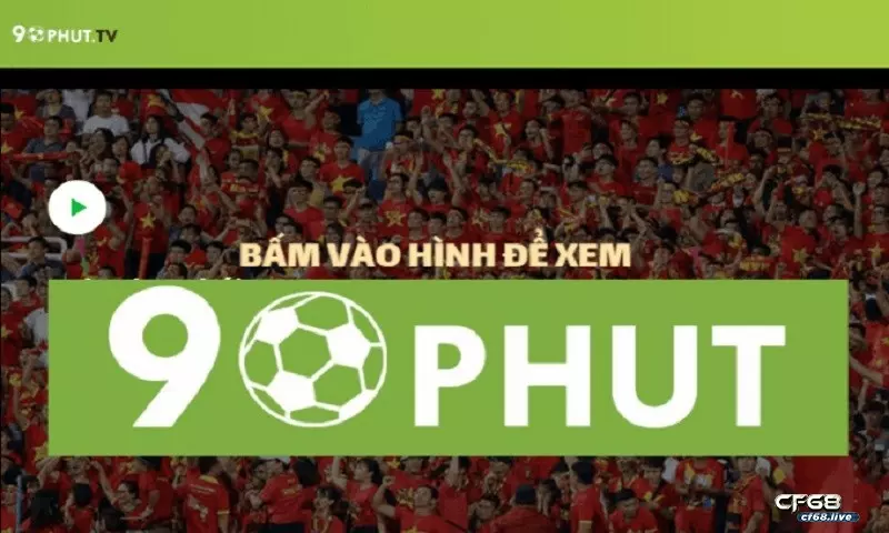 Xem bóng đá tại 90phut.tv siêu mượt