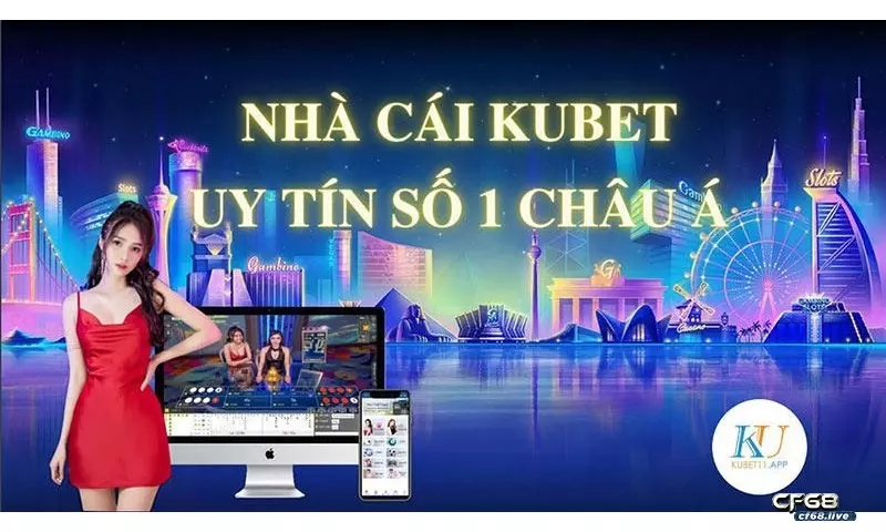 Ku kubet nhà cái uy tín số dzách tại VN