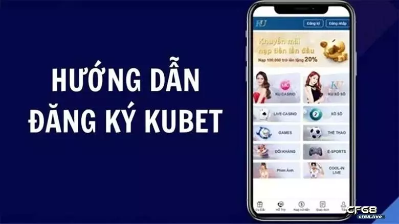 Hướng dẫn cách Đk ku kubet