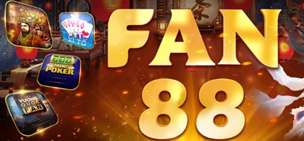 Game Fan88 uy tín game thủ nhất định không thể bỏ lỡ