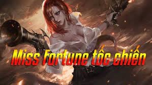 Build đồ Miss fortune tốc chiến: Ngọc, trang bị và bổ trợ với cf68