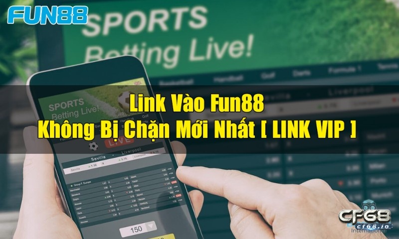 Fun88 -- link vào Fun88 không bị chặn mới nhất