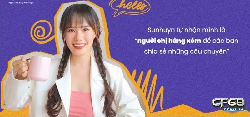 Trở thành Sunhuyn truyền cảm hứng sống trên Youtube