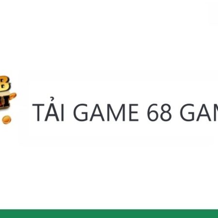 Tải game 68 game bài dành cho 3 thiết bị cực nhanh