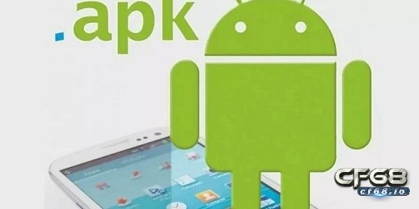 Tệp apk giúp người dùng tải các ứng dụng một cách nhanh chóng