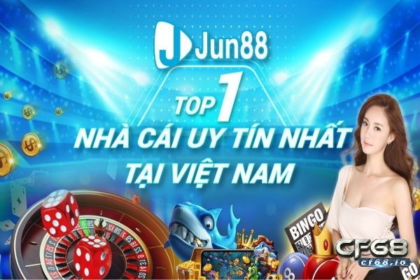 Giới thiệu về kênh nhà cái uy tín jun88