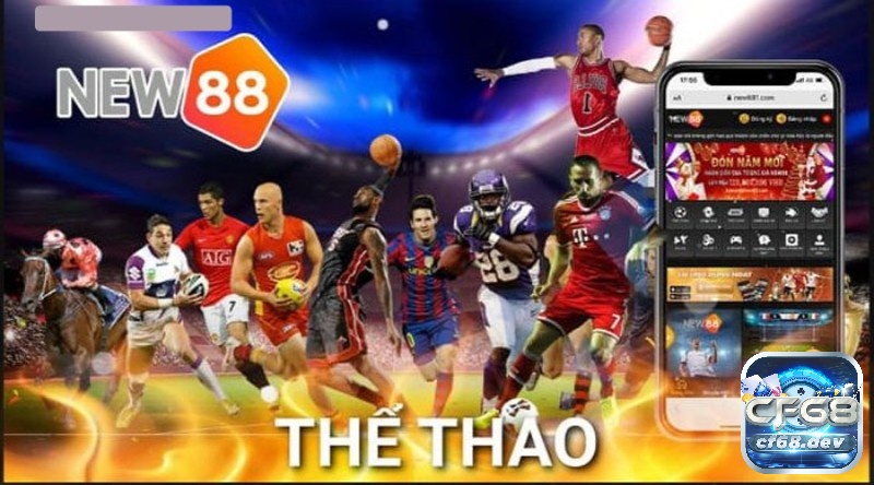 Thể thao cực chất tại nhà cái new88