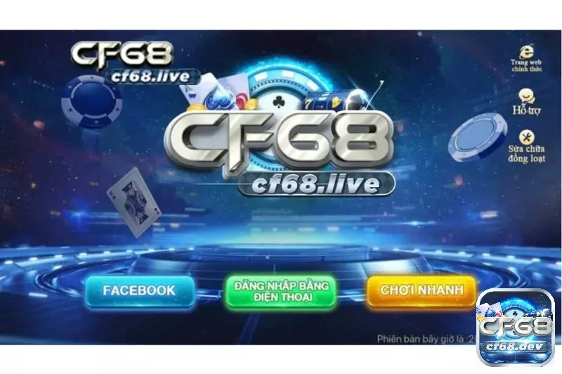 Nhà cái CF68 là địa chỉ chơi game đổi thưởng an toàn, uy tín