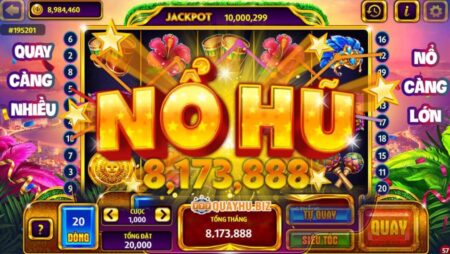 Game nổ hũ đổi tiền mặt: Top sân chơi uy tín hot nhất 2023