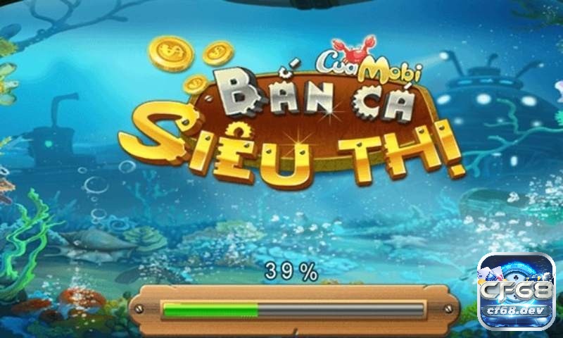 Giới thiệu về game bắn cá siêu thị