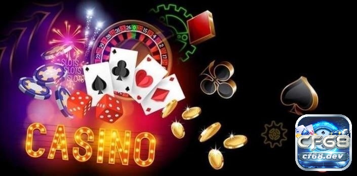 CF68.DEV cung cấp các trò chơi casino trực tuyến