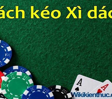 Kéo xì dách là gì? Phương pháp để kéo xì dách hiệu quả tại cf68