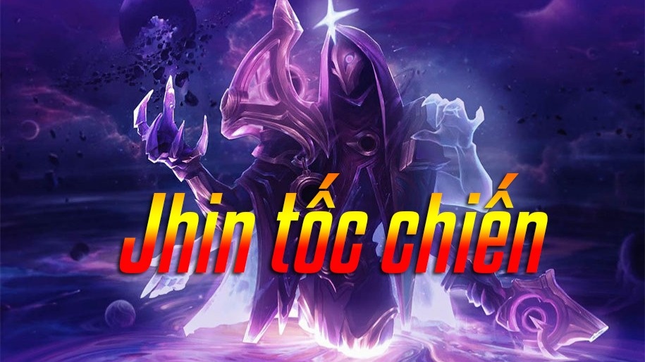 Jhin Toc Chien cách lên bảng ngọc, trang bị hiệu quả mùa 10