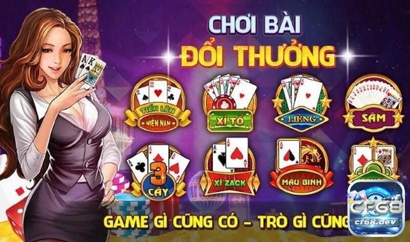 Có rất nhiều thể loại game bài đổi thưởng để người chơi lựa chọn