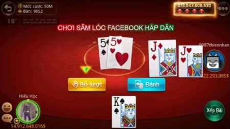 Cách hack sâm lốc trên facebook hiệu quả bật mí từ CF68