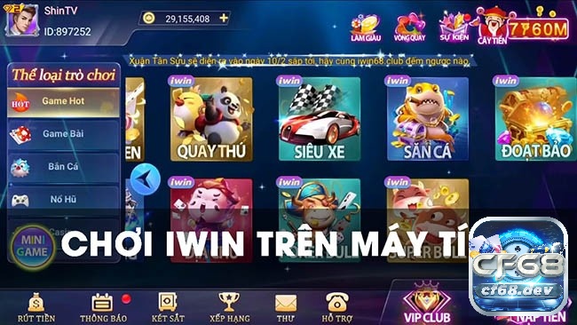 Đánh bài iwin trên máy tính - Những sản phẩm hấp dẫn tại Iwin