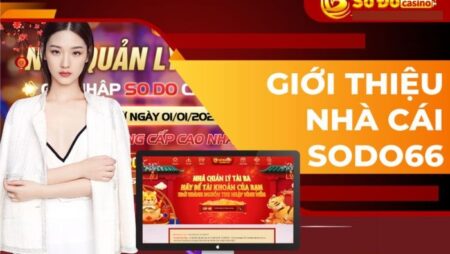 Nha cai so do – Địa chỉ cá cược online cực hấp dẫn và an toàn