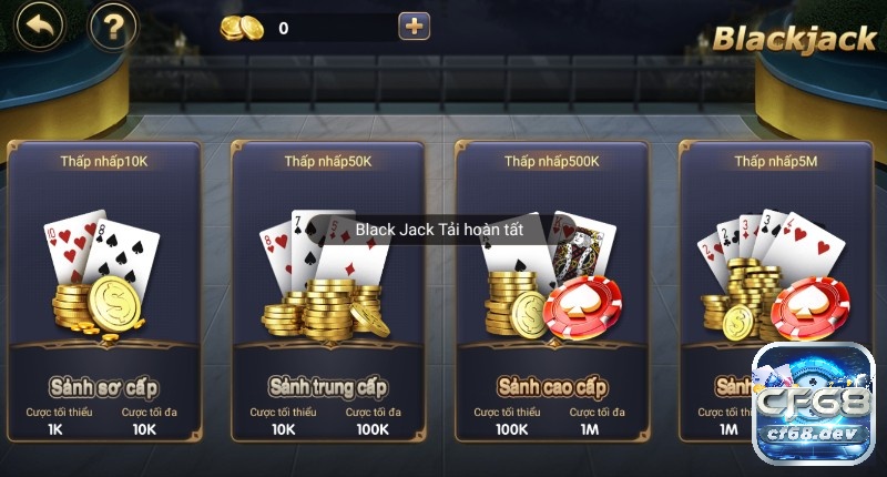 Blackjack hay xì lát từ sảnh sơ cấp tới chuyên gia