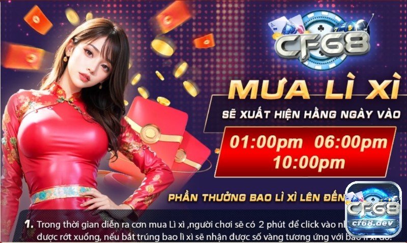 Mưa li xì tại CF68 vào các khung giờ quy định