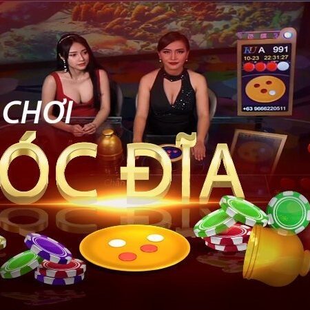 Cách chơi xóc đĩa hay nhất, áp dụng ngay tăng cơ hội thắng