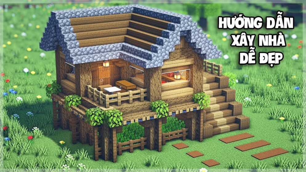 Cách xây nhà trong minecraft nhanh chóng và hiện đại nhất