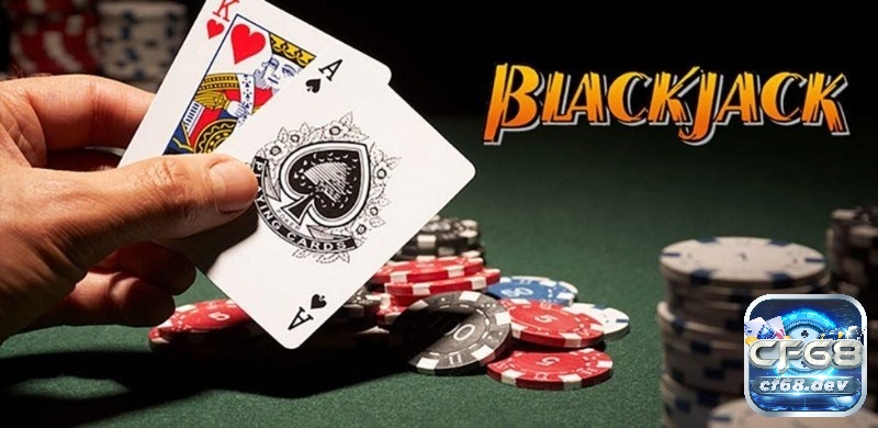 Blackjack là gì? Blackjack - một trò chơi bài đầy kịch tính và thú vị