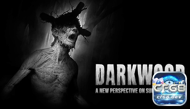 Darkwood là tựa game kinh dị đầy lôi cuốn