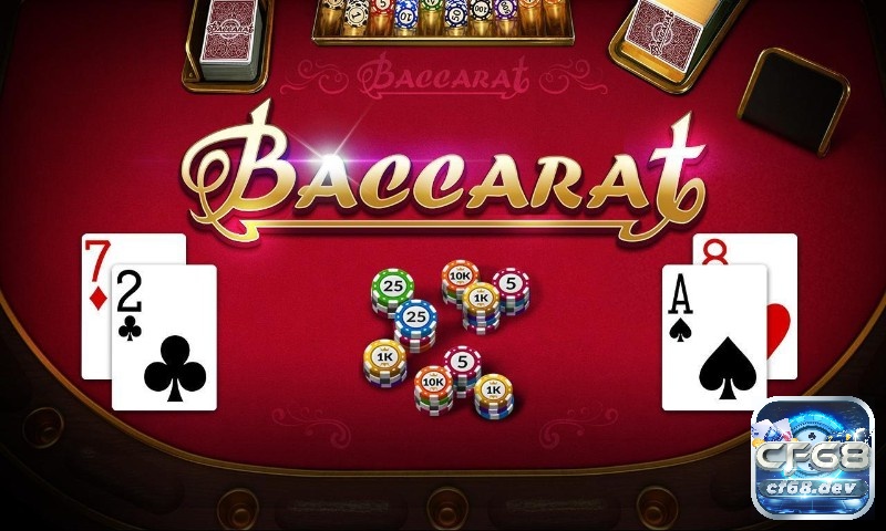 Khám phá kỹ thuật chơi bài baccarat cùng CF68.WORLD nhé!